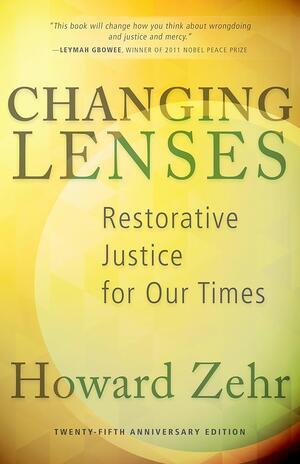 Image Cover of Changing Lenses by Howard Zehr
